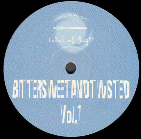 UNKNOWN ARTIST - Bittersweet And Twisted Vol.1