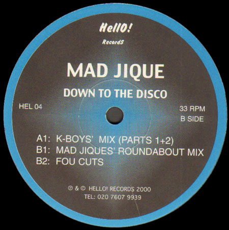 MAD JIQUE - Down To The Disco