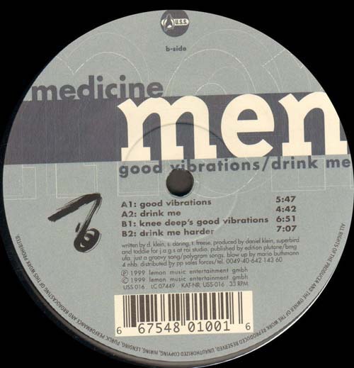 MEDICINE MEN - Good Vibration / Drink Me