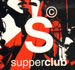 VARIOUS - Supperclub 12 - Arrogance