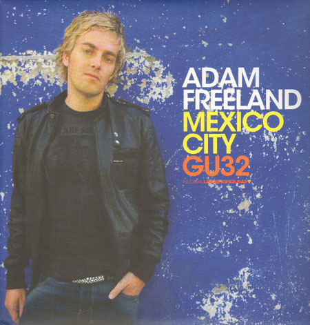 VARIOUS - Adam Freeland - Global Underground GU32: Mexico City