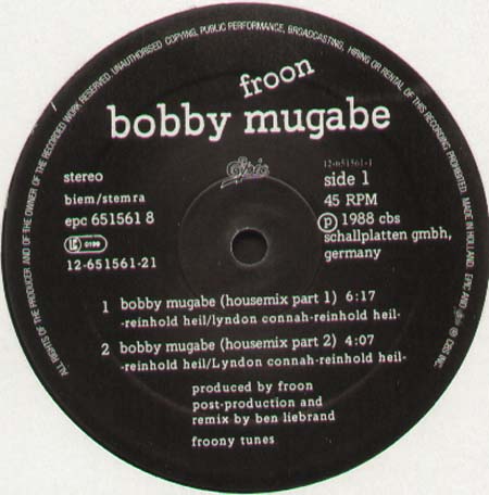 FROON - Bobby Mugabe (Ben Liebrand Re-mix)