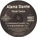 ALANA DANTE - Think Twice