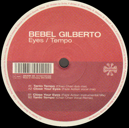 BEBEL GILBERTO                 - Eyes / Tempo (Chari Chari, Faze Action Rmxs)