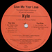 KYLE  - Give Me Your Love