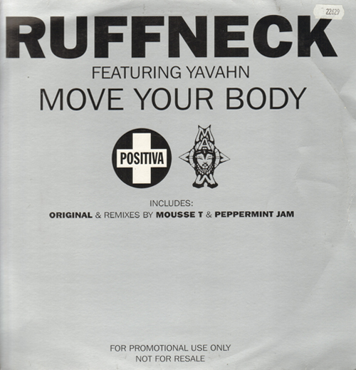 RUFFNECK - Move Your Body, Feat. Yavahn (Mousse T, Masters At Work Rmxs)