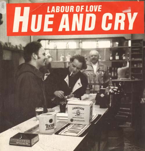 HUE AND CRY - Labour Of Love (Joey Negro Mix)