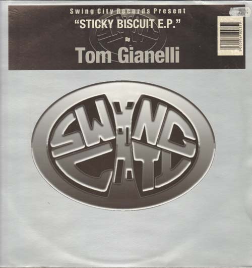 TOM GIANELLI - Sticky Biscuit EP
