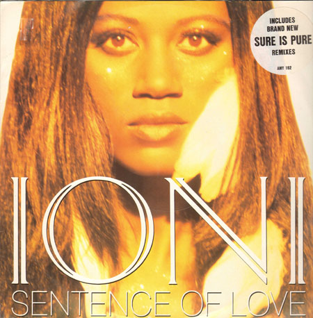 IONI - Sentence Of Love (Sure Is Pure Rmx)