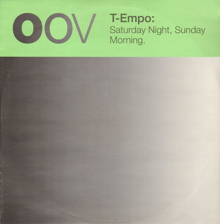 T-EMPO - Saturday Night, Sunday Morning