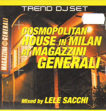 VARIOUS - Cosmopolitan House In Milan At Magazzini Generali (Mixed By Lele Sacchi)