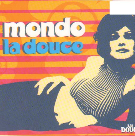 VARIOUS - Mondo La Douce (Compiled By Robert Passera)