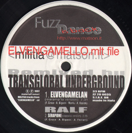 MILITIA  - Elvengamello.mlt file (Transglobal Underground,  Ralf Rmxs)