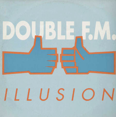 DOUBLE FM - Illusion