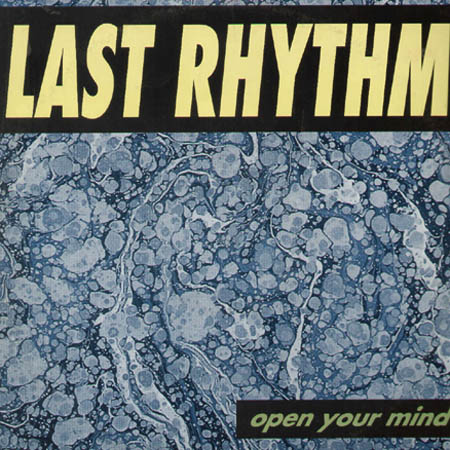 LAST RHYTHM - Open Your Mind