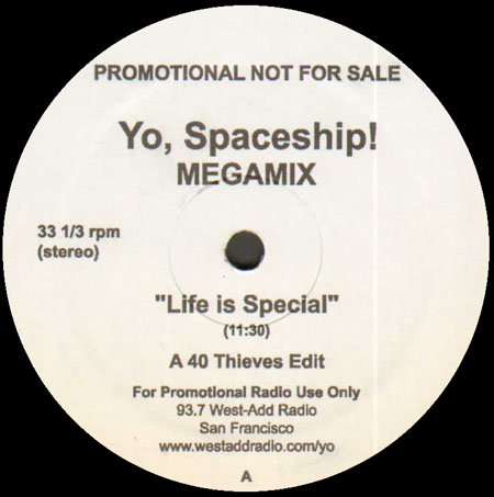 40 THIEVES - Yo Spaceship Megamix - Life Is Special