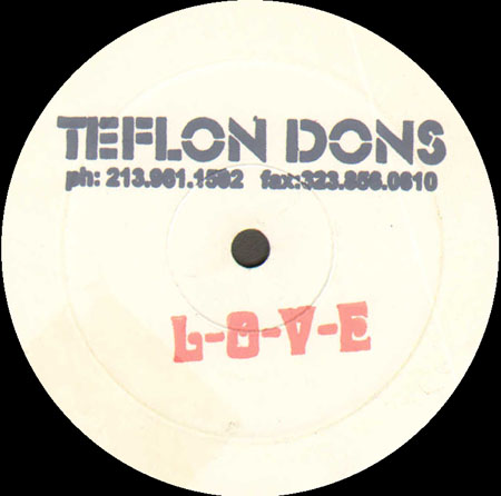 TEFLON DONS - Love