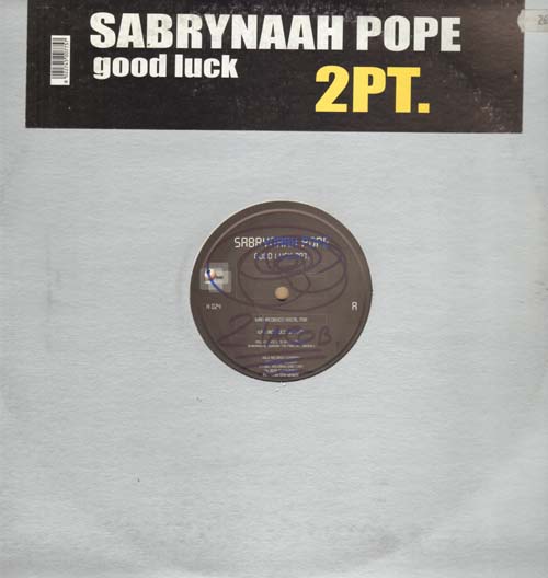 SABRYNAAH POPE  - Good Luck Part 2