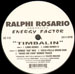 RALPHI ROSARIO - Timbalin - Presents Energy Factor