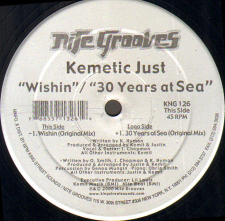 KEMETIC JUST - Wishin / 30 Years At Sea