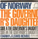 OF NORWAY - The Governor's Daughter