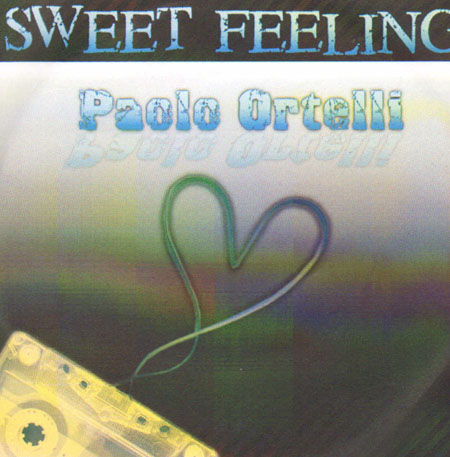 PAOLO ORTELLI - Sweet Feeling