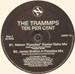 THE TRAMMPS - Ten Per Cent (James Bratton , Nelson Roman Rmxs)