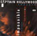 CAPTAIN HOLLYWOOD PROJECT - Impossible - The UK Remixes