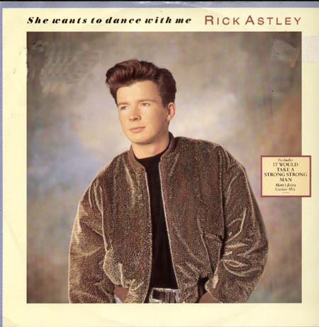 RICK ASTLEY - She Wants To Dance With Me 