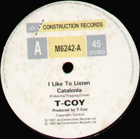 T-COY - I Like To Listen / Catalonia / Da Me Mas