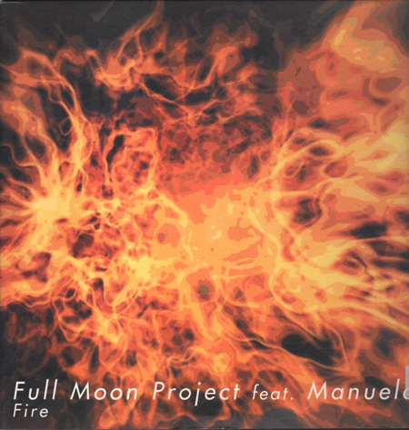 FULL MOON PROJECT - Fire (Andrea T. Mendoza Vs. Tibet Mixes)