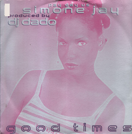 PAY DAY VS. SIMONE JAY - Good Times