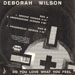 DEBORAH WILSON - Do You Love What You Feel