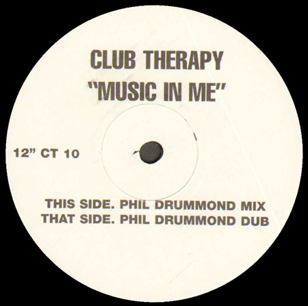 CLUB THERAPY - Music In Me (Phil Drummond Mixes)