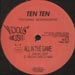 TEN TEN - All In The Game / It's Just A Groove (The Remixes)