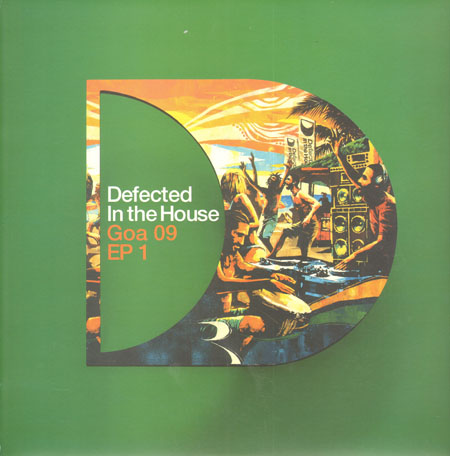 VARIOUS - Defected In The House - Goa 09 - EP1