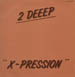 2 DEEEP - X-Pression