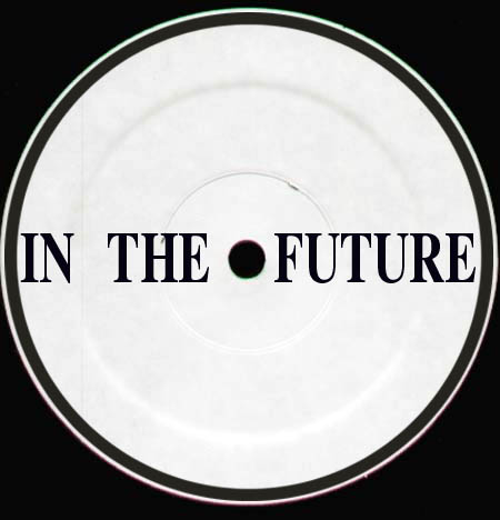 UNKNOWN ARTIST - In The Future