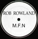 ROB ROWLAND  - M.F.N.