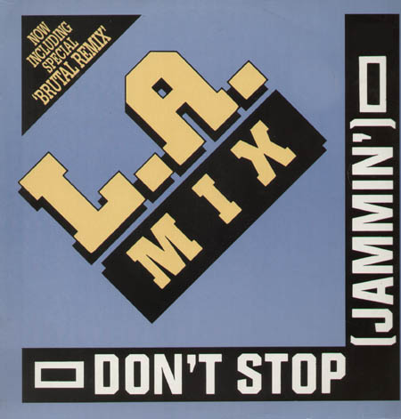 L.A. MIX - Don't Stop (Jammin') 