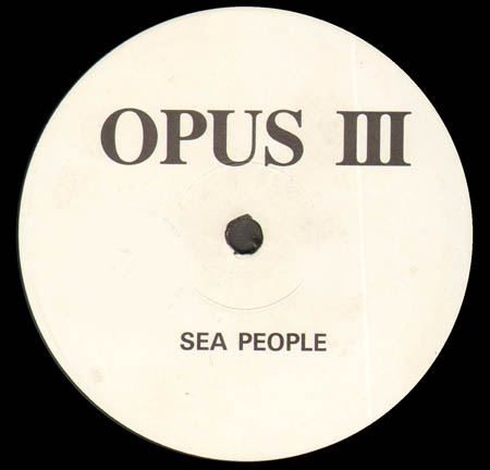 OPUS III - I Talk To The Wind / Sea People