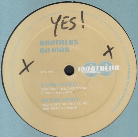 BROTHERS ON WAX - You Can't Do This To Me 
