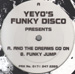 YEYO'S FUNKY DISCO - And The Dreams Go On / Funky Jump