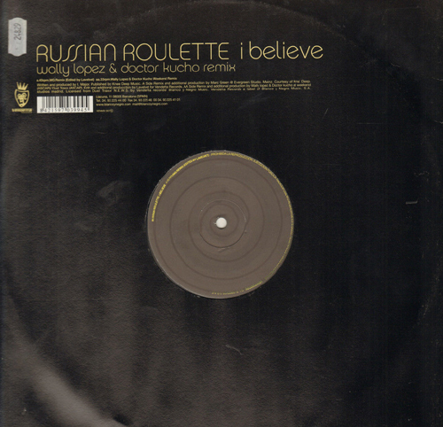 RUSSIAN ROULETTE - I Believe (Remixes)