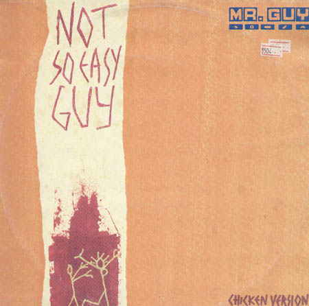 MR. GUY - Not So Easy Guy