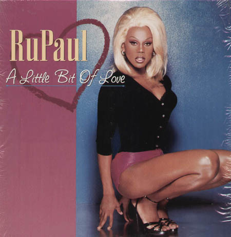 RUPAUL - A Little Bit Of Love