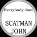 SCATMAN JOHN - Everybody Jam!