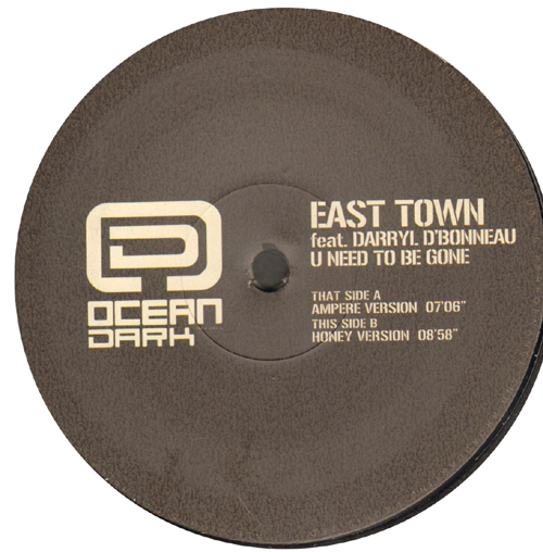 EAST TOWN - U Need To Be Gone