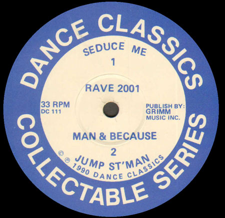 VARIOUS (RAVE 2001 / JUMP ST. MAN / AKASA / TYREE) - Seduce Me / Man & Because / A Night In My Life / My Melody