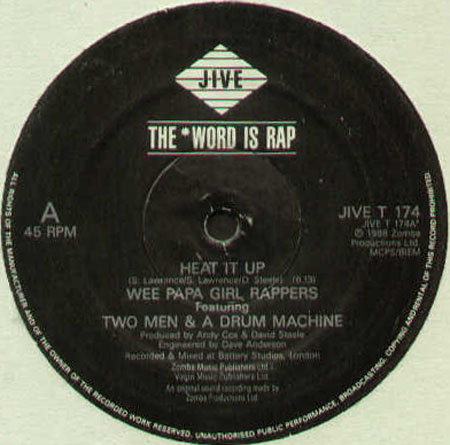 WEE PAPA GIRL RAPPERS - Heat It Up, Feat. Two Men & A Drum Machine 